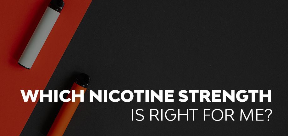 Finding a Nicotine Strength that's Right for You